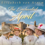 Cover-Bild zum Titel 'The Enchanted April' von 'Elizabeth von Arnim'