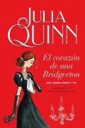 Cover-Bild zum Titel 'Bridgerton 6 - El Corazon de Una Bridgerton -V3*' von 'Julia Quinn'