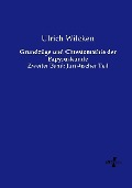 Cover-Bild zum Titel 'Grundzüge und Chrestomathie der Papyruskunde' von 'Ulrich Wilcken'
