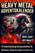 Cover-Bild zum Titel 'Heavy Metal Adventskalender' von 'Cth Edition'