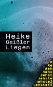 Cover-Bild zum Titel 'Liegen' von 'Heike Geißler'