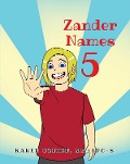 Zander Names 5 - Karen Ozbirn Ma Lpc-S