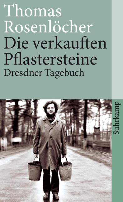 Die verkauften Pflastersteine - Thomas Rosenlöcher