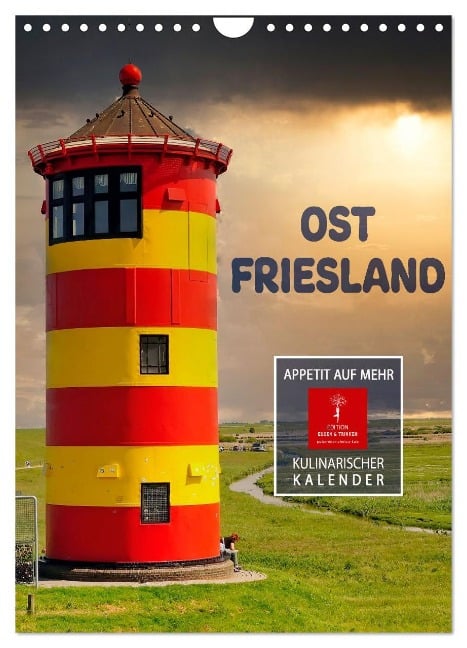 Ostfriesland - Appetit auf mehr (Wandkalender 2025 DIN A4 hoch), CALVENDO Monatskalender - Peter Roder