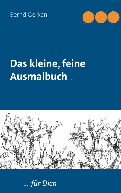 Das kleine, feine Ausmalbuch - Bernd Gerken
