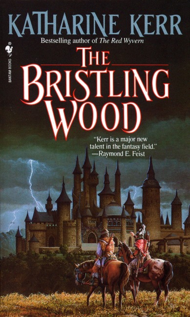 The Bristling Wood - Katharine Kerr