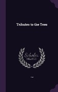 Cover-Bild zum Titel 'Tributes to the Tees' von 'E. M'
