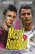 Cover-Bild zum Titel 'Messi vs. Ronaldo' von 'Jonathan Clegg, Joshua Robinson'