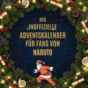 Cover-Bild zum Titel 'Der inoffizielle Adventskalender für Fans von Naruto' von 'Henry Koch'