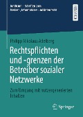 Cover-Bild zum Titel 'Rechtspflichten und -grenzen der Betreiber sozialer Netzwerke' von 'Philipp Nikolaus Adelberg'