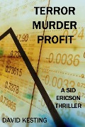 Terror Murder Profit - David Kesting