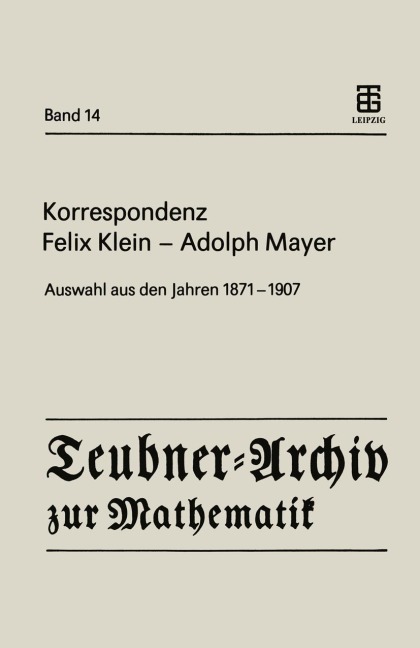 Korrespondenz Felix Klein - Adolph Mayer - Felix Klein, Adolf Mayer