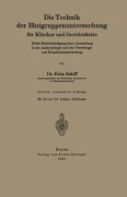 Cover-Bild zum Titel 'Die Technik der Blutgruppenuntersuchung für Kliniker und Gerichtsärzte' von 'Fritz Schiff'