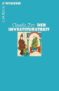 Cover-Bild zum Titel 'Der Investiturstreit' von 'Claudia Zey'