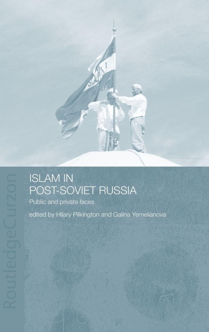 Islam in Post-Soviet Russia - 