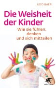 Cover-Bild zum Titel 'Die Weisheit der Kinder' von 'Udo Baer'
