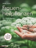 Cover-Bild zum Titel 'Frauenheilpflanzen' von 'Heide Fischer'