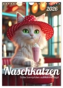 Cover-Bild zum Titel 'Naschkatzen - Süße Samtpfoten auf Kalorienjagd (Wandkalender 2026 DIN A4 hoch), CALVENDO Monatskalender' von 'Renaissance Soul'