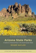 Cover-Bild zum Titel 'Arizona State Parks' von 'Roger Naylor'