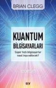 Kuantum Bilgisayarlari - Brian Clegg