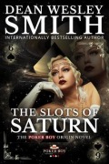 Cover-Bild zum Titel 'The Slots of Saturn' von 'Dean Wesley Smith'