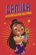 Cover-Bild zum Titel 'Camila La Estrella del Deletreo (Camila the Spelling Bee Star)' von 'Alicia Salazar'