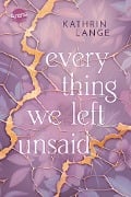 Everything we left unsaid - Kathrin Lange