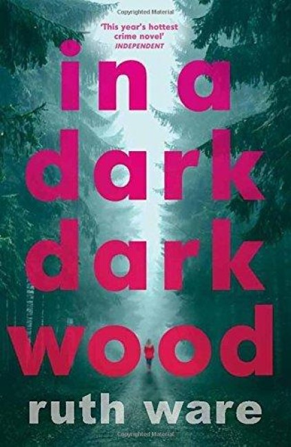 In a Dark, Dark Wood - Ruth Ware