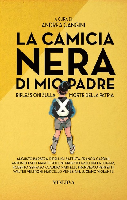 La camicia nera di mio padre. Riflessioni sulla morte della patria - 