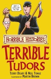 Terrible Tudors - 