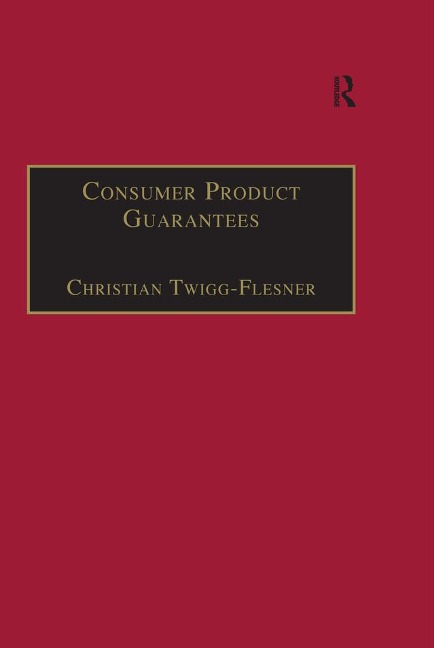 Consumer Product Guarantees - Christian Twigg-Flesner