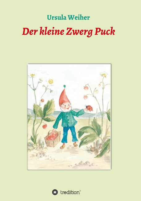 Der kleine Zwerg Puck - Ursula Weiher
