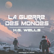 Cover-Bild zum Titel 'La guerre des mondes' von 'H. G. Wells'