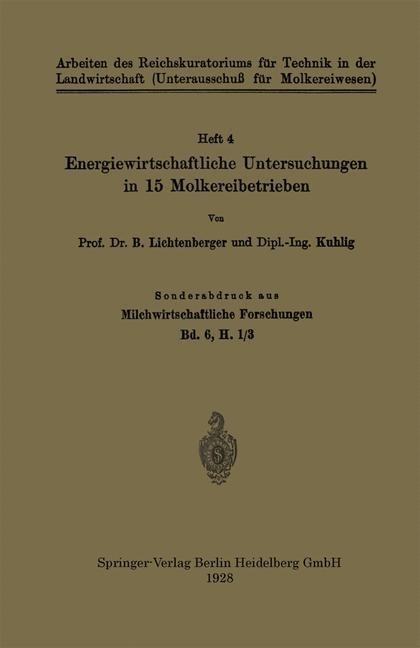 Energiewirtschaftliche Untersuchungen in 15 Molkereibetrieben - B. Lichtenberger, Kuhlig