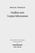 Cover-Bild zum Titel 'Studien zum Corpus Iohanneum' von 'Michael Theobald'