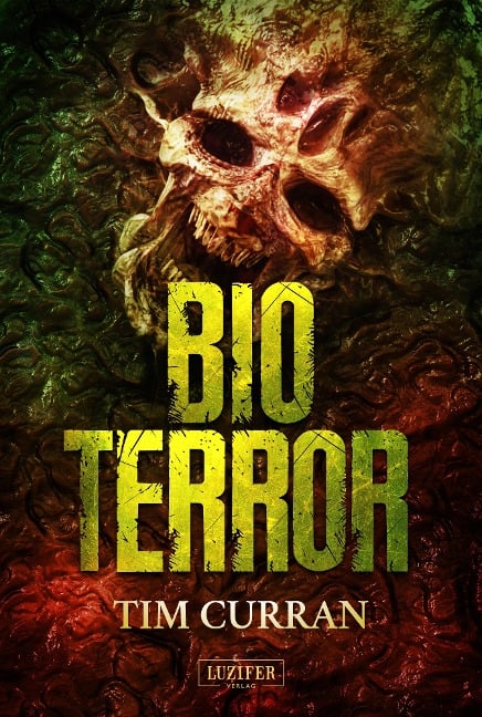 BIOTERROR - Tim Curran