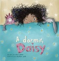 Cover-Bild zum Titel 'A Dormir, Daisy' von 'Dianne Bates'