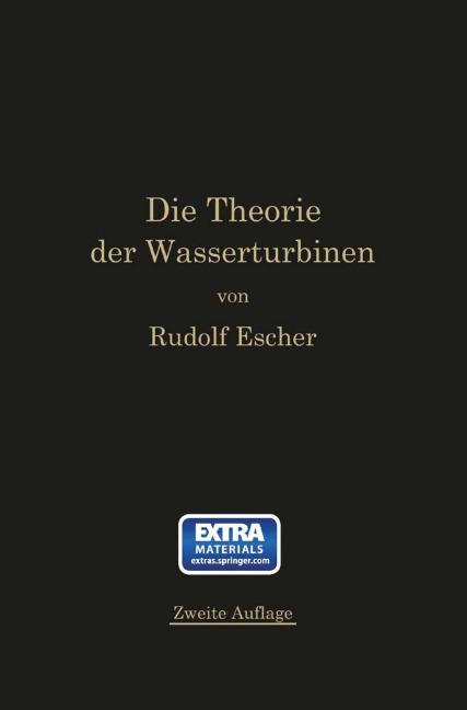 Die Theorie der Wasserturbinen - Rudolf Escher