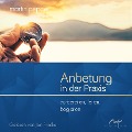 Cover-Bild zum Titel 'Anbetung in der Praxis' von 'Martin Pepper'