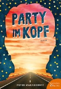 Cover-Bild zum Titel 'Party im Kopf' von 'Peter Mannsdorff'