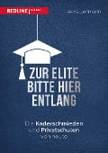 Cover-Bild zum Titel 'Zur Elite bitte hier entlang' von 'Anna Lehmann'