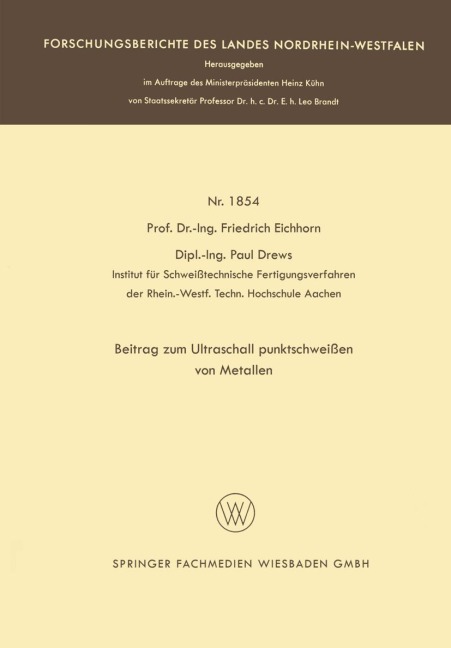Beitrag zum Ultraschallpunktschweißen von Metallen - Friedrich Eichhorn