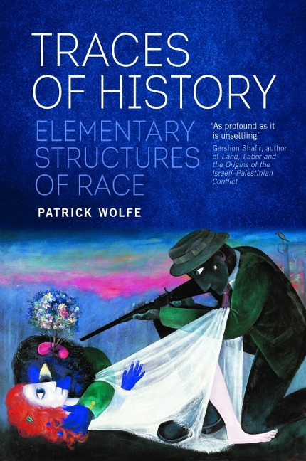 Traces of History - Patrick Wolfe