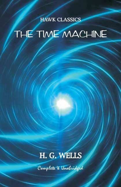 The Time Machine - H. G Wells