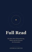 Cover-Bild zum Titel 'Full Read' von 'Andreas Meyer'