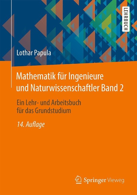 Mathematik für Ingenieure und Naturwissenschaftler 02 - Lothar Papula