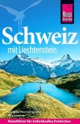 Cover-Bild zum Titel 'Reise Know-How Reiseführer Schweiz mit Liechtenstein' von 'Jürg Schneider, Eva Meret Neuenschwander'