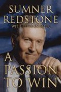 Cover-Bild zum Titel 'A Passion to Win' von 'Sumner Redstone, Peter Knobler'