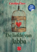 Cover-Bild zum Titel 'De liefde van Jabba' von 'Catalijn Claes'