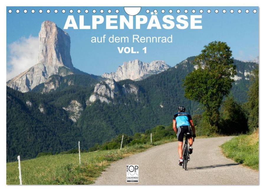 Alpenpässe auf dem Rennrad Vol. 1 (Wandkalender 2026 DIN A4 quer), CALVENDO Monatskalender - Matthias Rotter